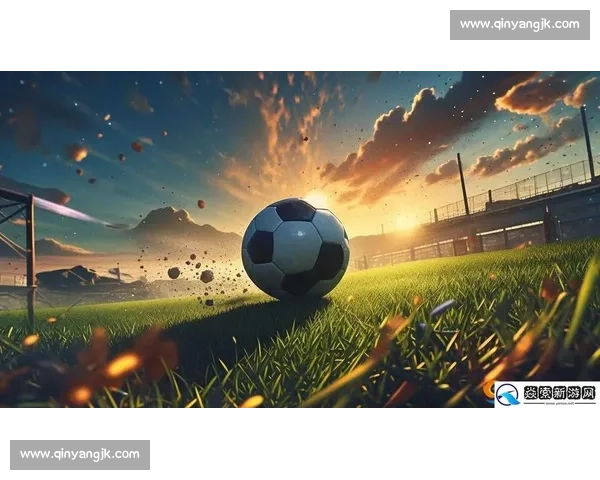 回顾世界足球经典对决再现绿茵激情时刻与永恒传奇魅力盛宴全景展